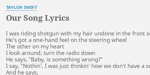 taylor swift our song lyrics