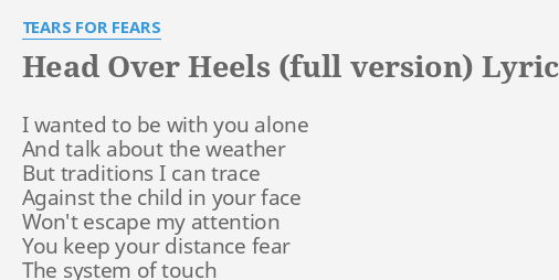 Tears for Fears – Head Over Heels Lyrics