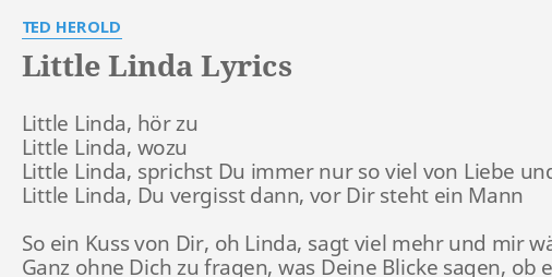 Little Linda Lyrics By Ted Herold Little Linda Hor Zu