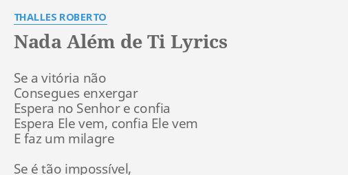 Deus Do Impossivel - Dios de Lo Imposible - Thalles Roberto - Letra