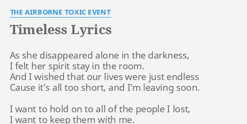 Timeless Lyrics By The Airborne Toxic Event As She Disappeared Alone flashlyrics