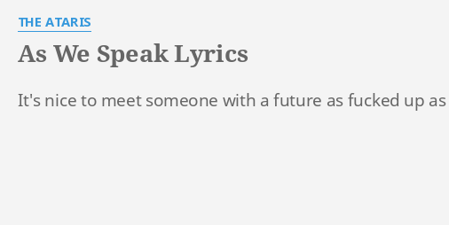 as-we-speak-lyrics-by-the-ataris-it-s-nice-to-meet