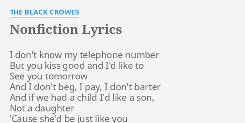 Nonfiction Lyrics By The Black Crowes I Dont Know My