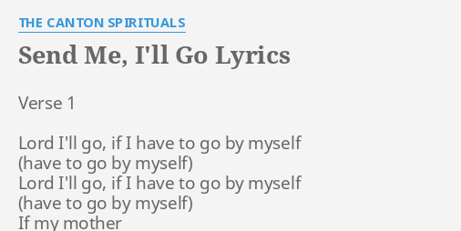 send me i will go lyrics