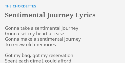 gonna take a sentimental journey lyrics