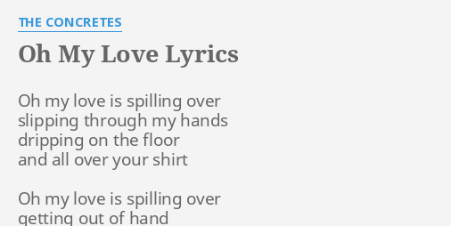 Oh My Love Lyrics By The Concretes Oh My Love Is