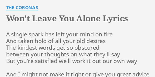 Won T Leave You Alone Lyrics By The Coronas A Single Spark Has