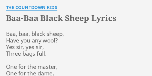 "BAA-BAA BLACK SHEEP" LYRICS By THE COUNTDOWN KIDS: Baa, Baa, Black ...