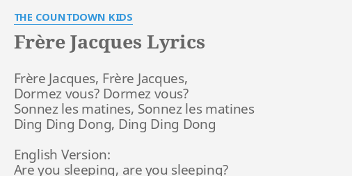 Frère Jacques French Lyrics Meaning & English Translation