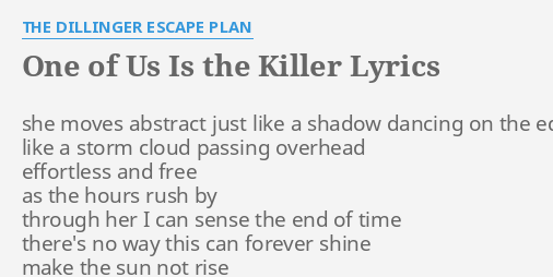 one of us is the killer lyrics meaning