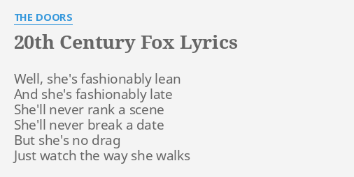 20th Century Fox Lyrics By The Doors Well She S