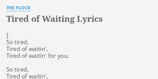 tired of waiting lyrics