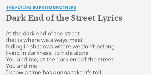 dark end of the street flying burrito brothers lyrics