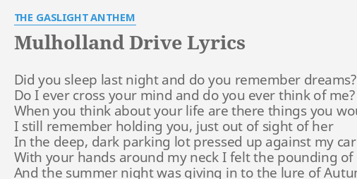 the gaslight anthem mulholland drive