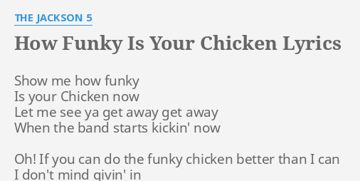 how-funky-is-your-chicken-lyrics-by-the-jackson-5-show-me-how-funky