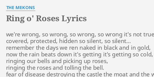 Ring O Roses Lyrics By The Mekons We Re Wrong So Wrong