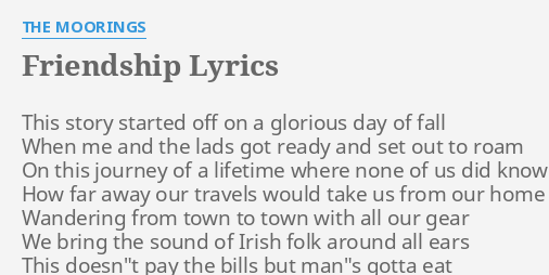 Friendship Lyrics By The Moorings This Story Started Off