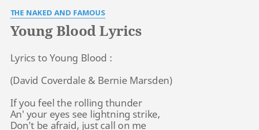 Young Blood Lyrics By The Naked And Famous Lyrics To Young Blood