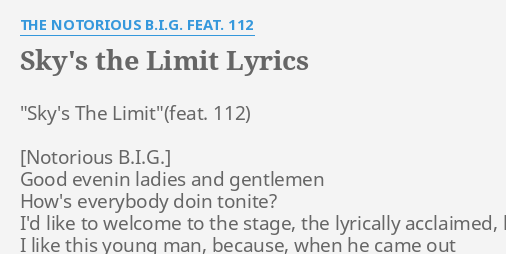 The Notorious B.I.G. – Sky's The Limit Lyrics