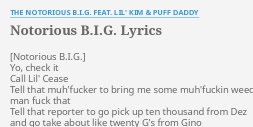 Notorious B I G Lyrics By The Notorious B I G Feat Lil Kim Puff Daddy Yo Check It Call