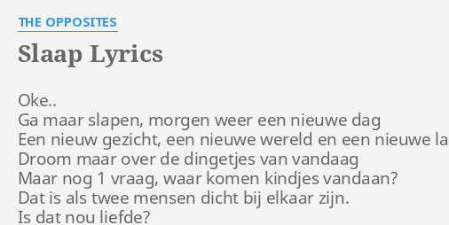 Het goede leven opposites lyrics