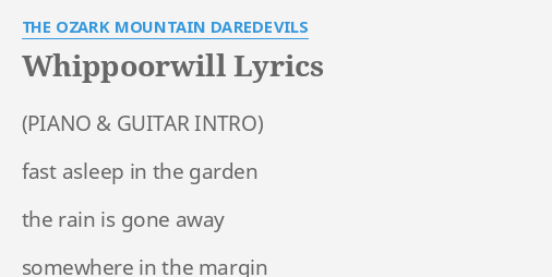 "WHIPPOORWILL" LYRICS By THE OZARK MOUNTAIN DAREDEVILS: Fast Asleep In ...