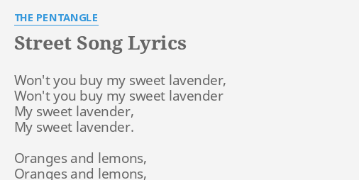 Street Song Lyrics By The Pentangle Won T You Buy My