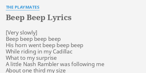 Beep Beep Lyrics By The Playmates Beep Beep Beep Beep