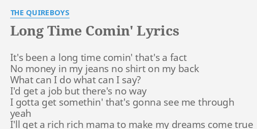 long-time-comin-lyrics-by-the-quireboys-it-s-been-a-long