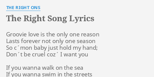 The Right Song Lyrics By The Right Ons Groovie Love Is The