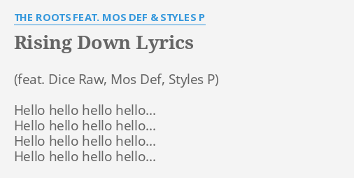 Rising Down - song and lyrics by The Roots, Mos Def, Styles P