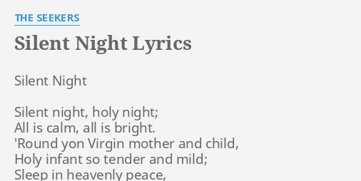 Silent Night Lyrics By The Seekers Silent Night Silent Night