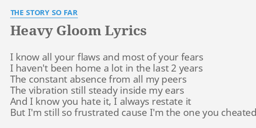 heavy-gloom-lyrics-by-the-story-so-far-i-know-all-your