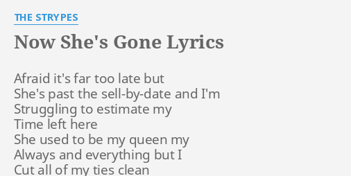 Now She S Gone Lyrics By The Strypes Afraid It S Far Too