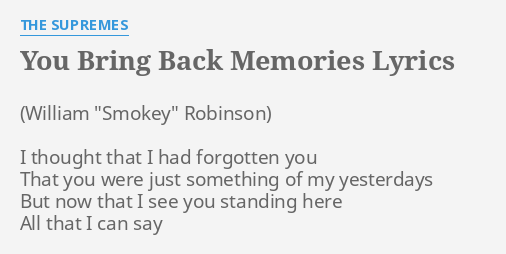 you-bring-back-memories-youtube