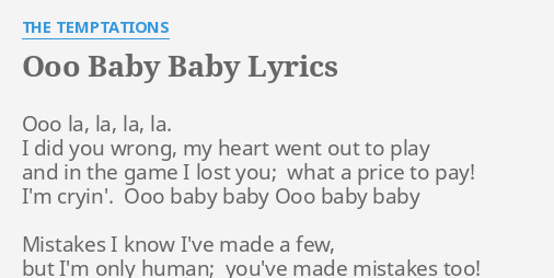Ooo Baby Baby Lyrics By The Temptations Ooo La La La