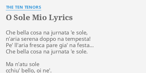 О соле мио текст. Sole mio текст. О Соле Мио текст на итальянском. О Соле Мио текст на русском.