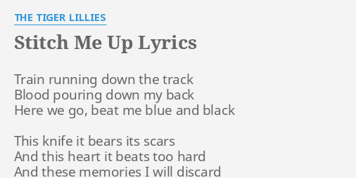 stitch-me-up-lyrics-by-the-tiger-lillies-train-running-down-the