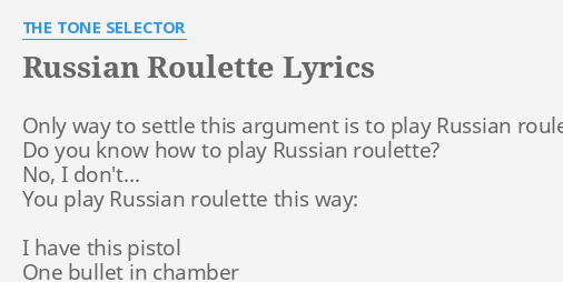 Guala Yo Russian Roulette Lyrics