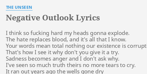 negative-outlook-lyrics-by-the-unseen-i-think-so-f