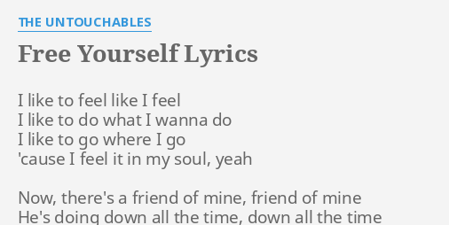 go ahead and free yourself lyrics