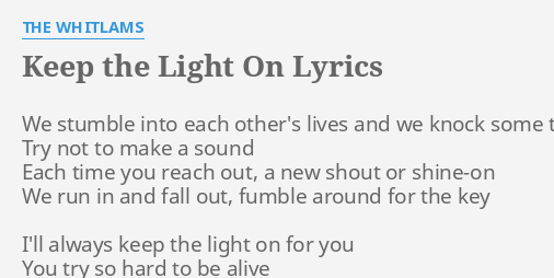 you keep the light on lyrics