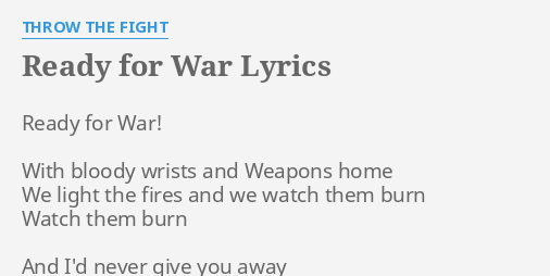 Ready For War Lyrics By Throw The Fight Ready For War With