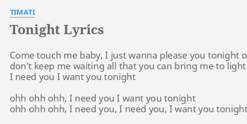 Tonight Lyrics By Timati Come Touch Me Baby