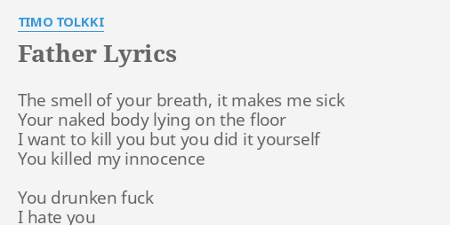 Father Lyrics By Timo Tolkki The Smell Of Your