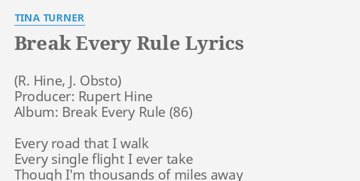 Break Every Rule Lyrics By Tina Turner Producer Rupert Hine Album 1139