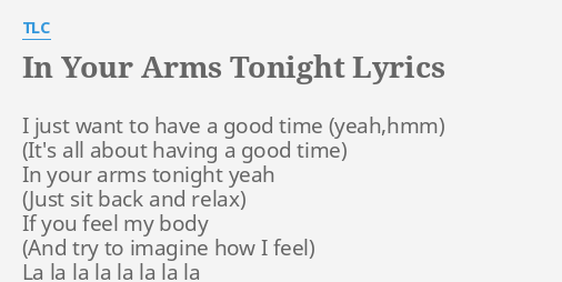 In Your Arms Tonight Tlc Lyrics