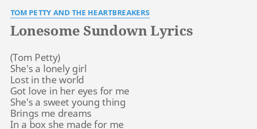 Lonesome Sundown Lyrics By Tom Petty And The Heartbreakers