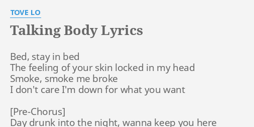 Talking Body Lyrics By Tove Lo Bed Stay In Bed