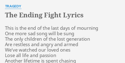 The Ending Fight Lyrics By Tragedy This Is The End